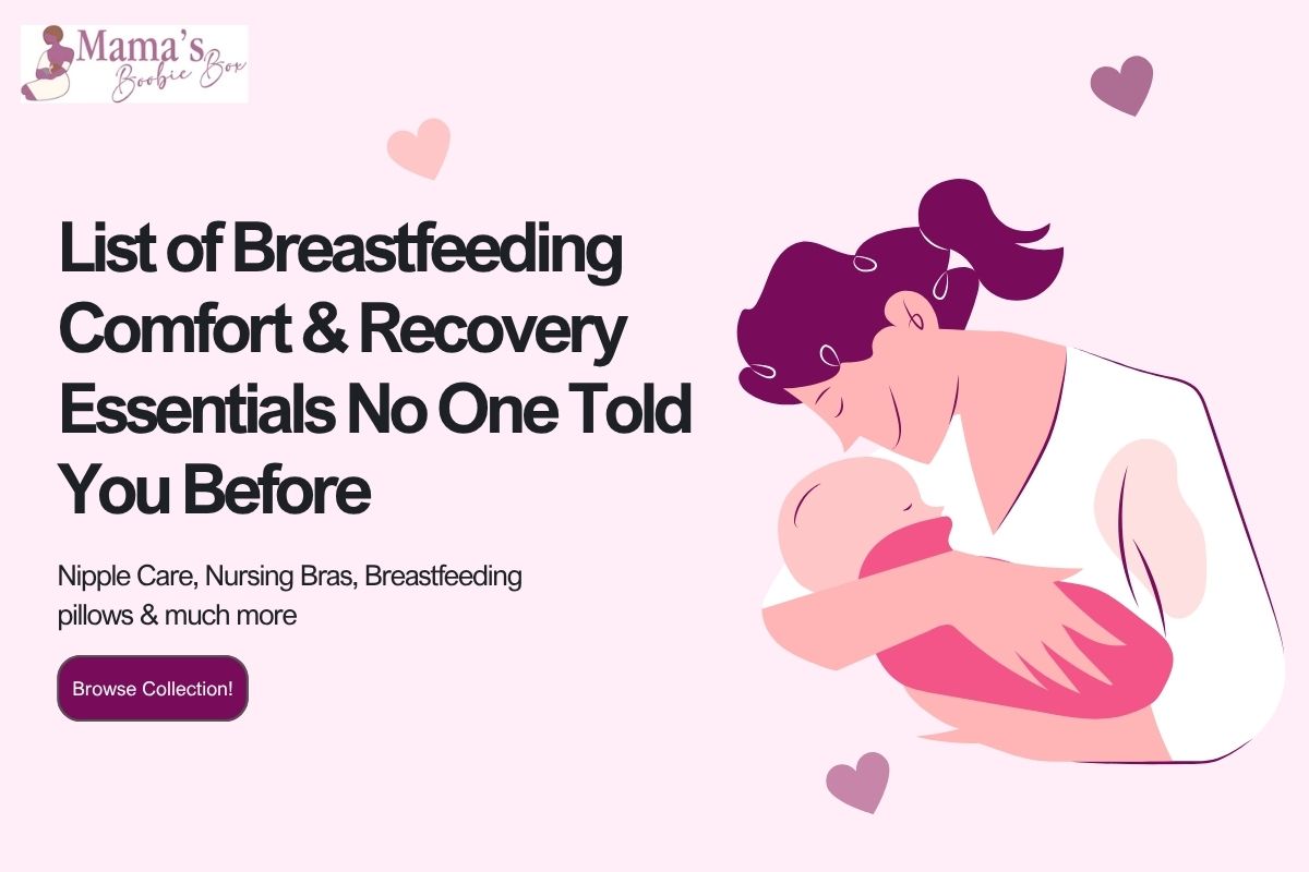 List of Breastfeeding Comfort & Recovery Essentials No One Told You Before