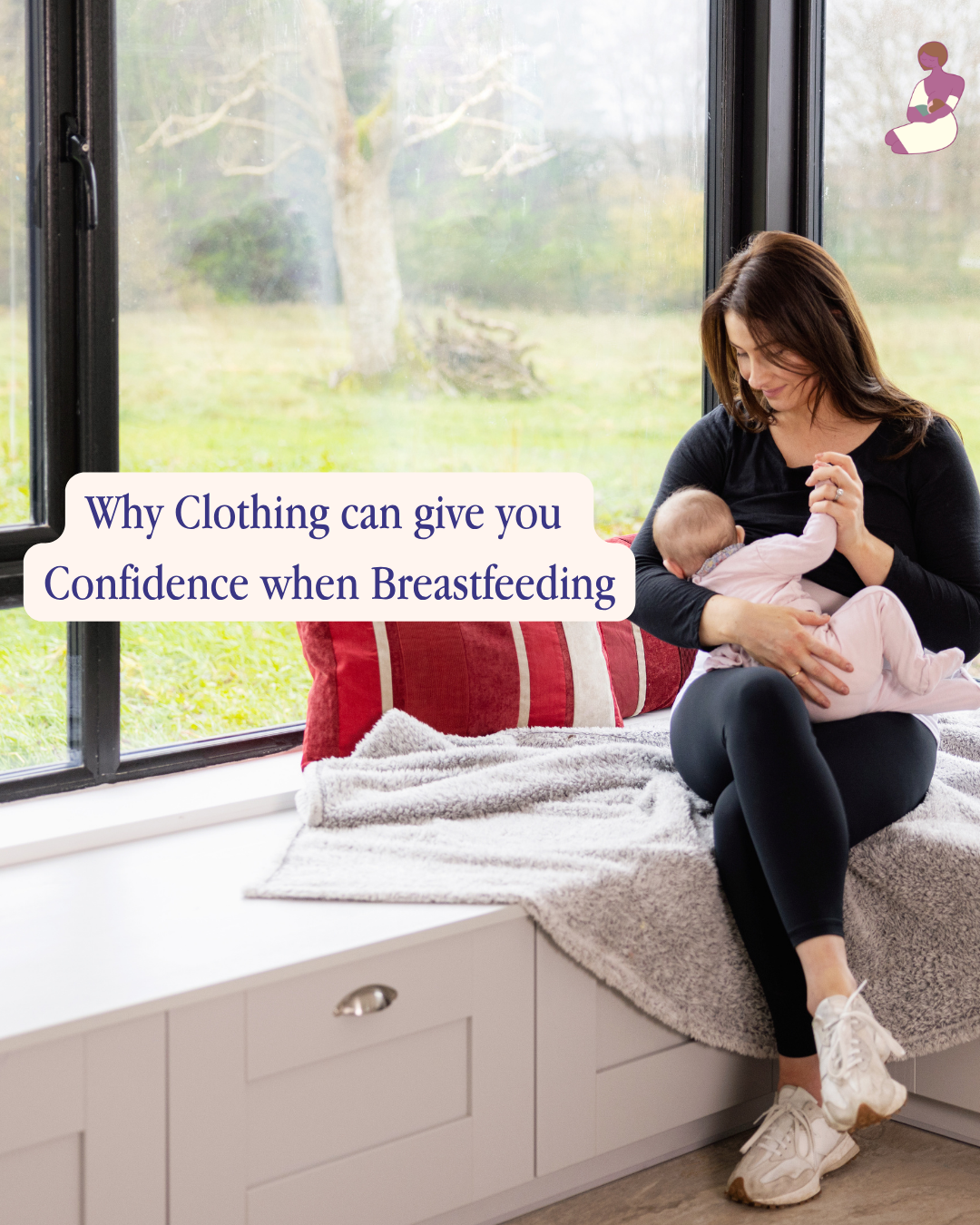 Why Clothing Can Give you Confidence When Breastfeeding