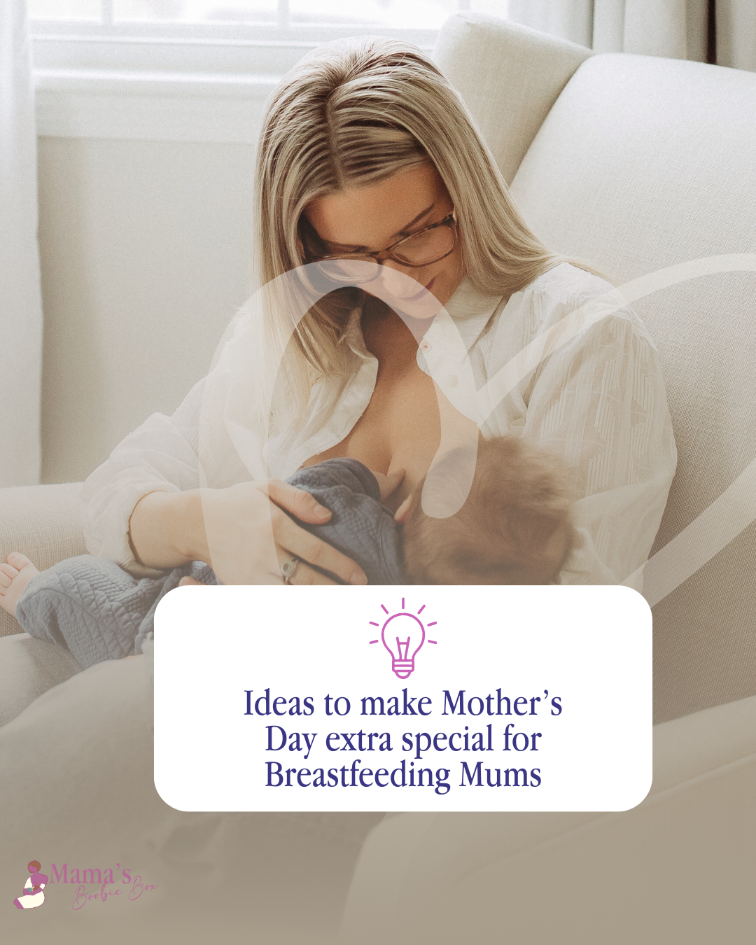 Idea's to Make Mothers Day Special