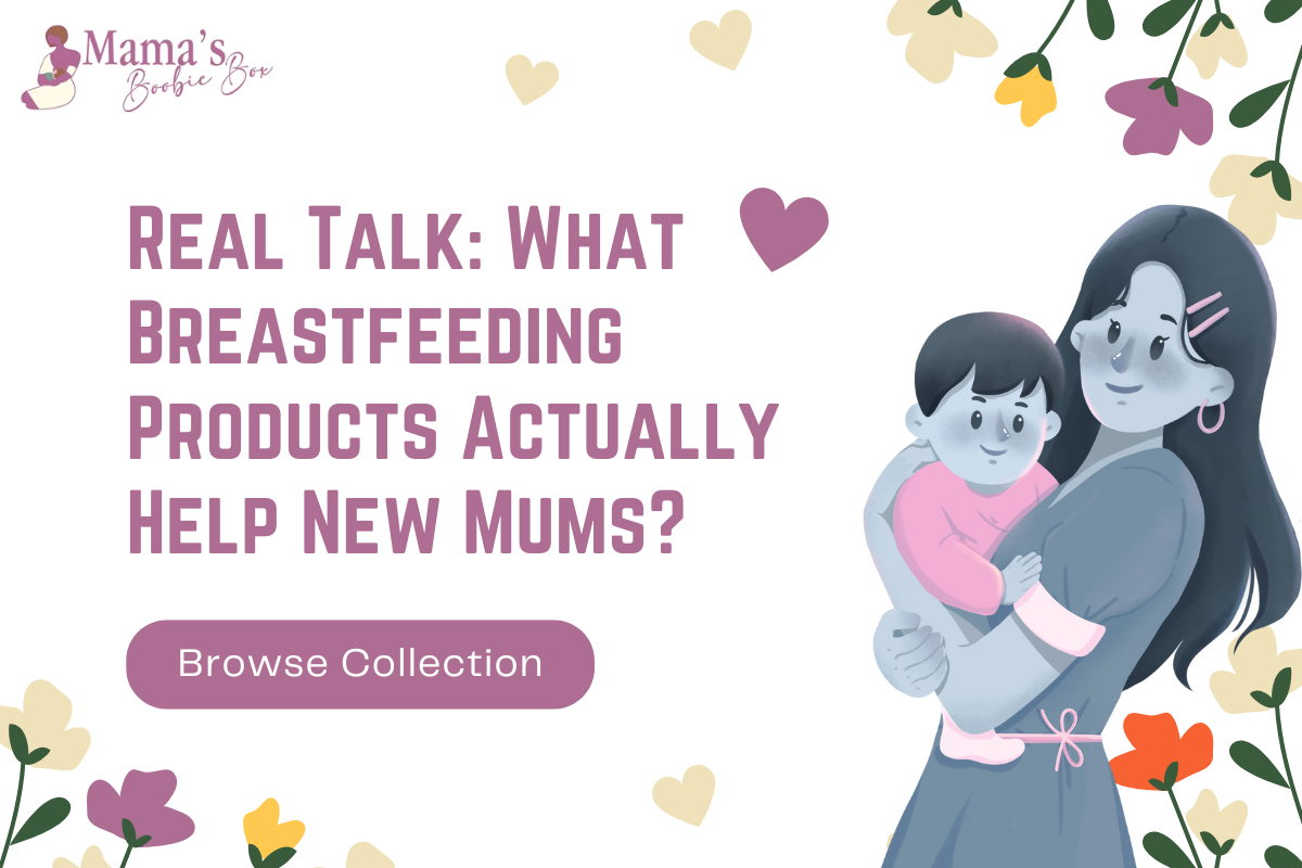 Real Talk: What Breastfeeding Products Actually Help New Mums?